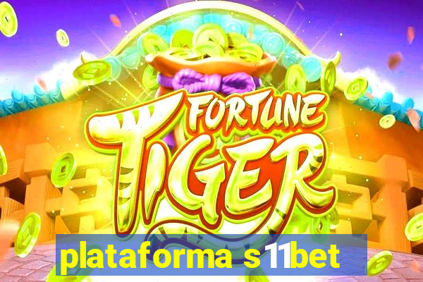 plataforma s11bet